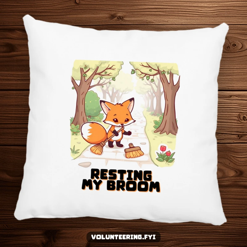 Funny fox pillow with a determined animal sweeping a park path, offering comfort and a humorous, tidy vibe as a great funny gift.