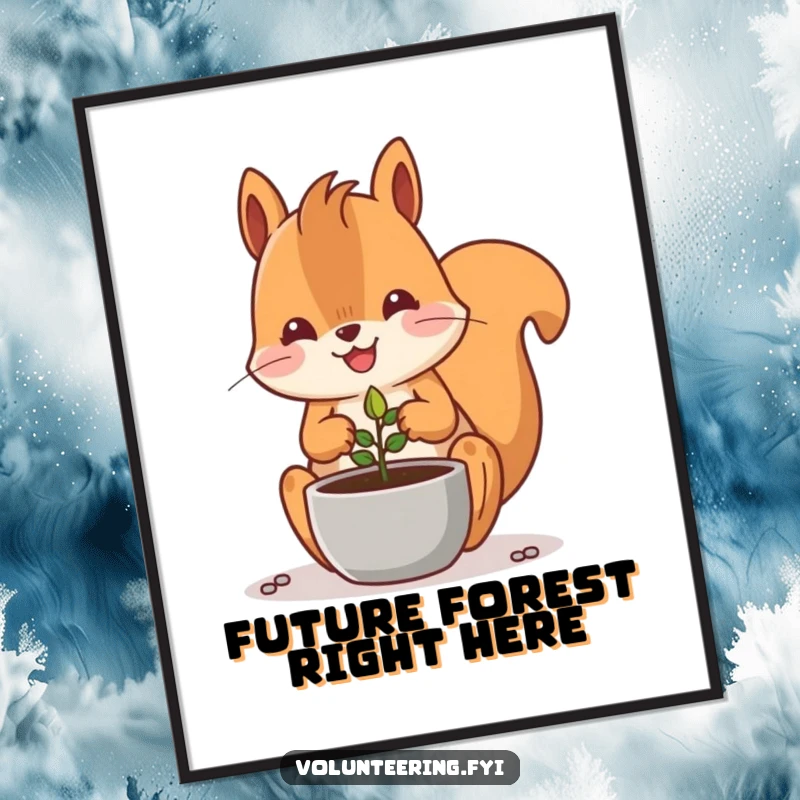 Funny Kawaii squirrel planting a tiny seed in a pot, cute digital art print for gardeners.