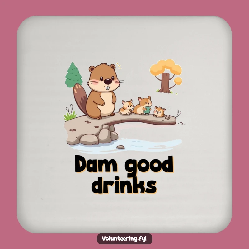 Funny Beaver Drink Coaster: Protect Surfaces with Teamwork, Gift