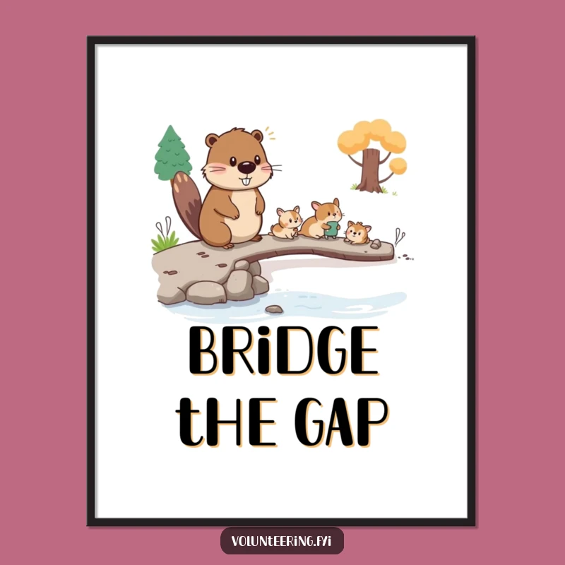 Funny Beaver Poster: Art of Assistance, a Humorous Gift
