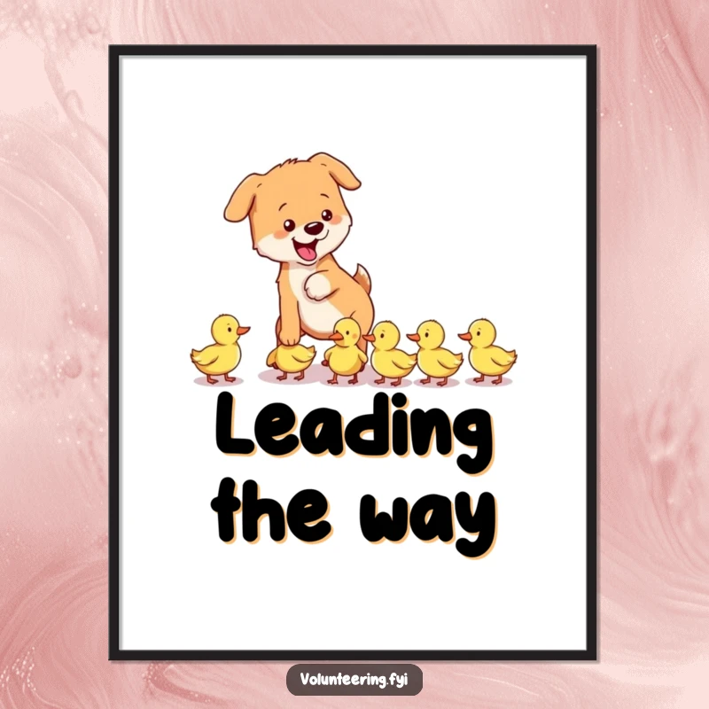 Funny dog poster featuring a playful dog gently guiding a group of lost ducklings, heartwarming animal art for wall decor.