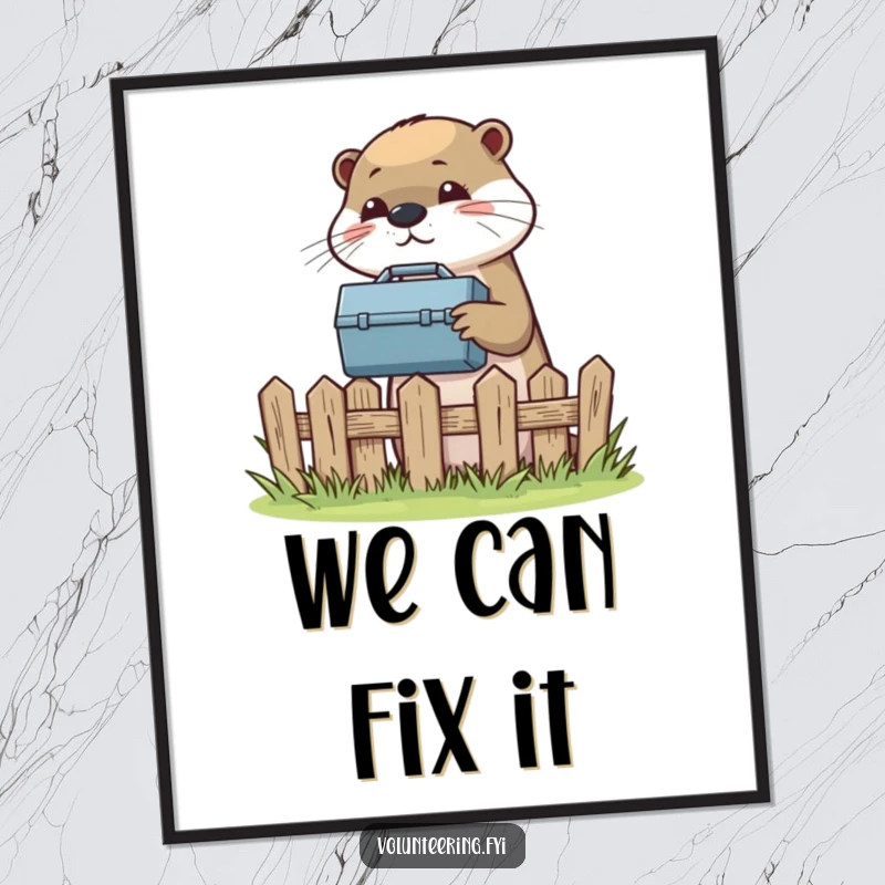 Funny poster of a helpful otter passing a toolbox over a fence, celebrating repair and assistance.