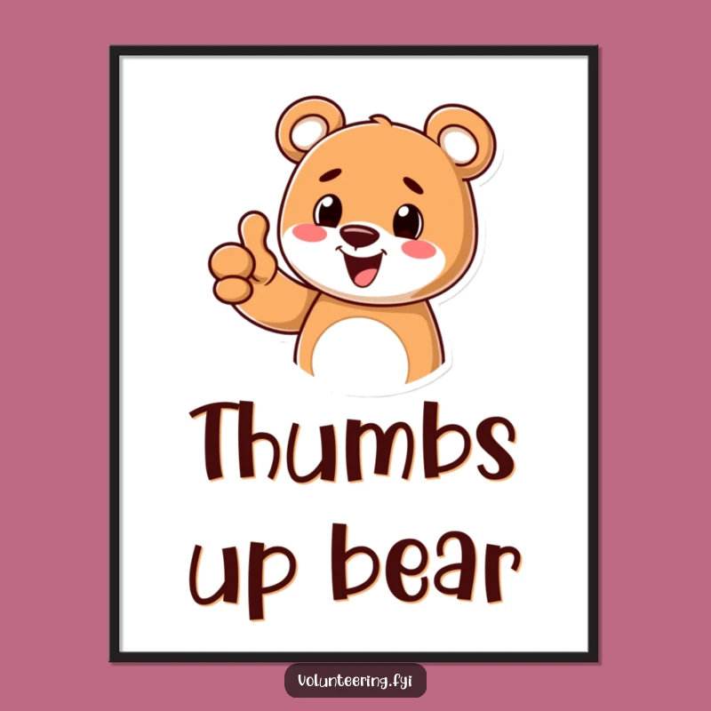 Funny Bear Thumbs Up Poster: Brighten Your Space with Cheer!