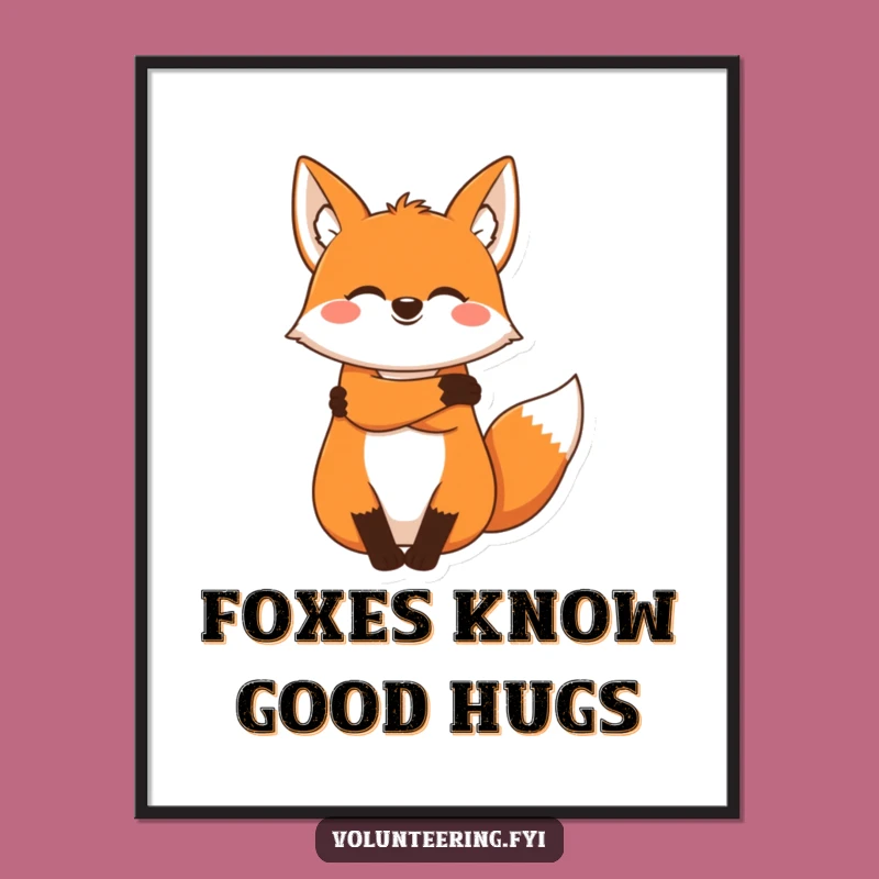Funny Free Printable Fox Wall Art: Hugs and Comfort for Your Home - Downloadable