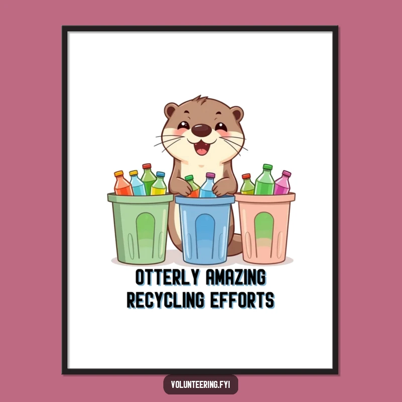 Free Printable Otter Recycling Wall Art - Funny Eco-Enthusiasm Downloadable Decor