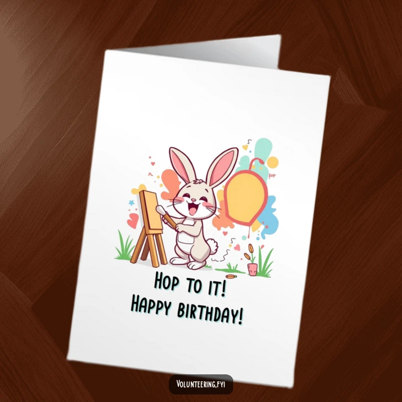 Funny Free Printable Birthday Card: An excited rabbit paints a colorful mural on a community wall. Creative DIY.