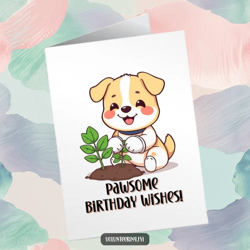 Funny free printable birthday card showcasing a happy dog wearing gloves, diligently planting a small tree, embodying growth and good cheer.