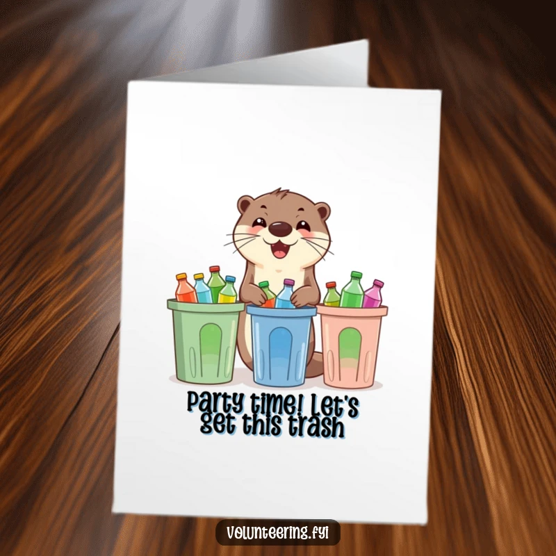Funny Free Printable Birthday Card: Cheerful otter enthusiastically sorting colorful plastic bottles into recycling bins for a green birthday.