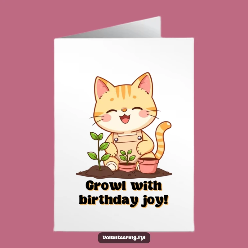 Free Printable Funny Cat Gardener Birthday Card: Planting Smiles Downloadable Gift