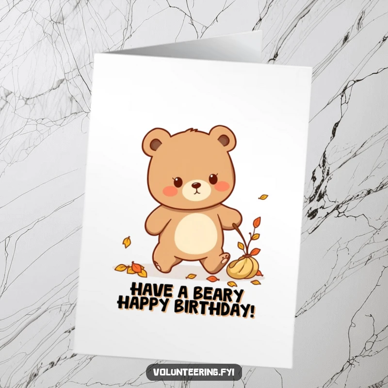 Funny Free Printable Birthday Card: Determined Kawaii bear collecting fallen leaves, symbolizing a fresh start, a cute downloadable.
