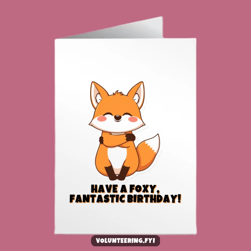 Free Printable Fox Birthday Card: Hugs and Warmth for a Special Day - Downloadable