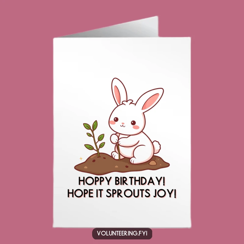 Free Printable Birthday Card: Cute Bunny Planting Tree Card for a Growing Celebration