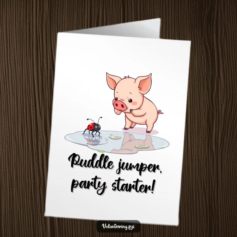 Funny Free Printable Birthday Card: Piglet heroically helps a ladybug cross a puddle with a determined, heroic expression.