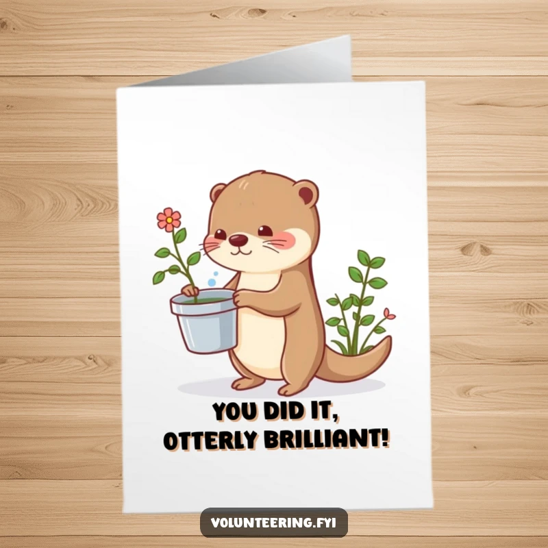 Funny Free Printable Congrats Card: A cheerful otter carrying a water bucket for plants, symbolizing growth and success.