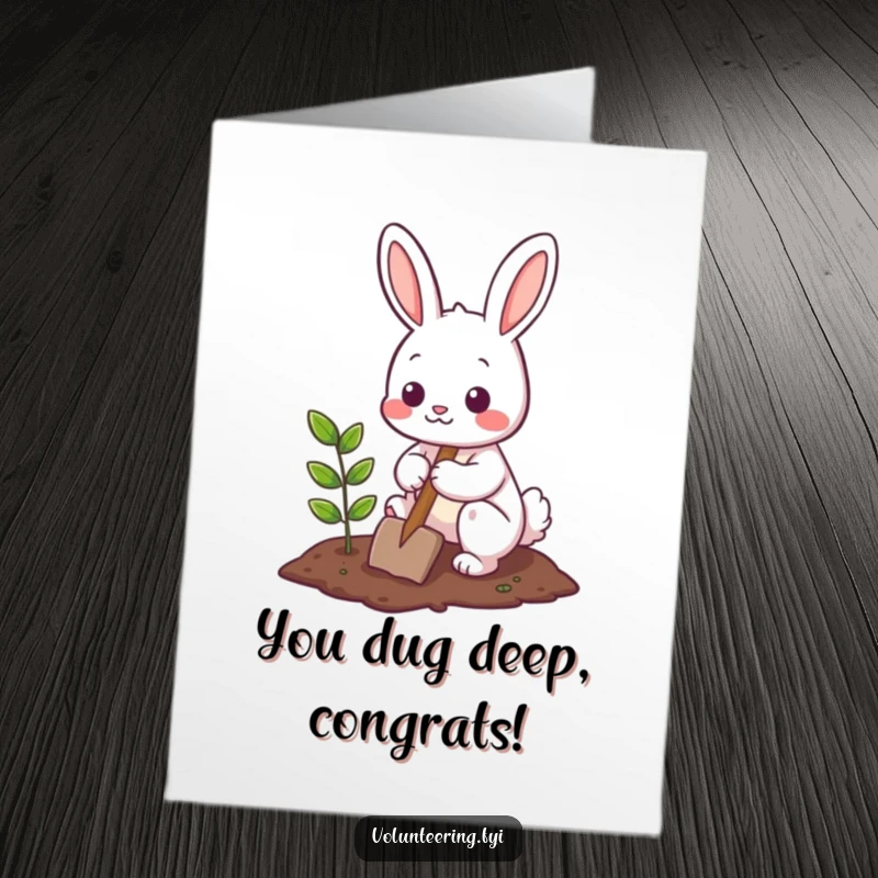 Funny Free Printable Bunny Congratulations Card: A cute bunny plants a sapling, symbolizing growth and new beginnings for your congrats.