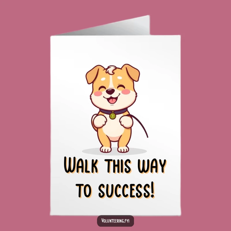 Free Printable Congrats Card: Kawaii Dog Walks to Success, Funny Downloadable Celebration