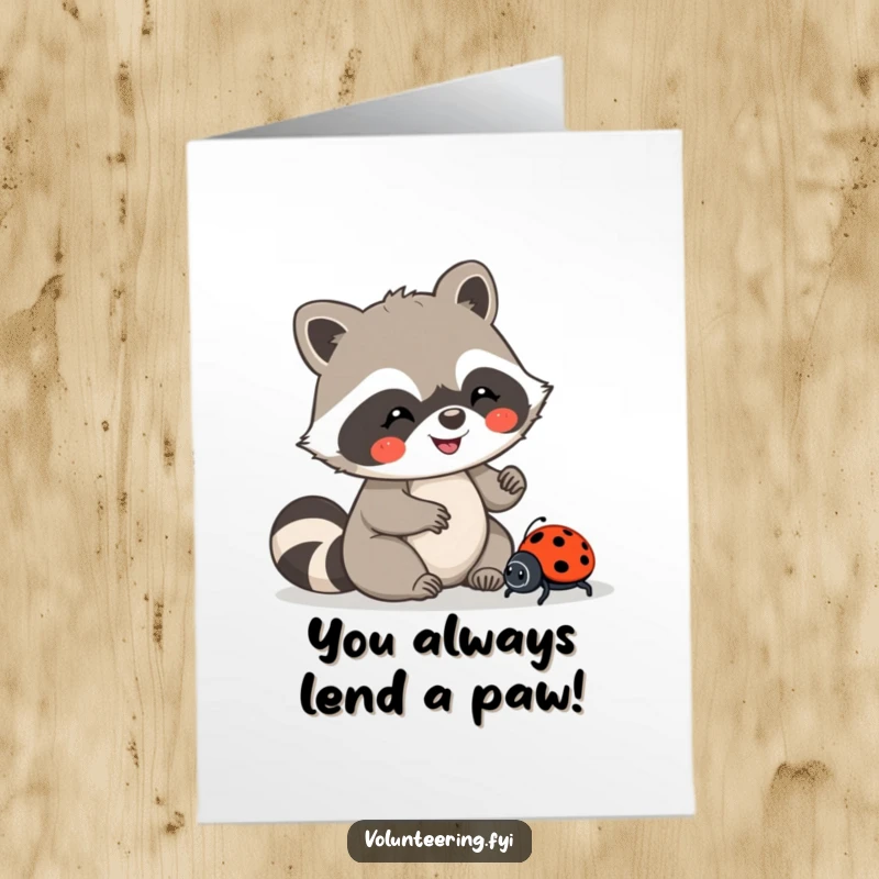 Funny Free Printable Congratulations Card: A joyful Kawaii raccoon gently assisting a lost ladybug, symbolizing support and success.