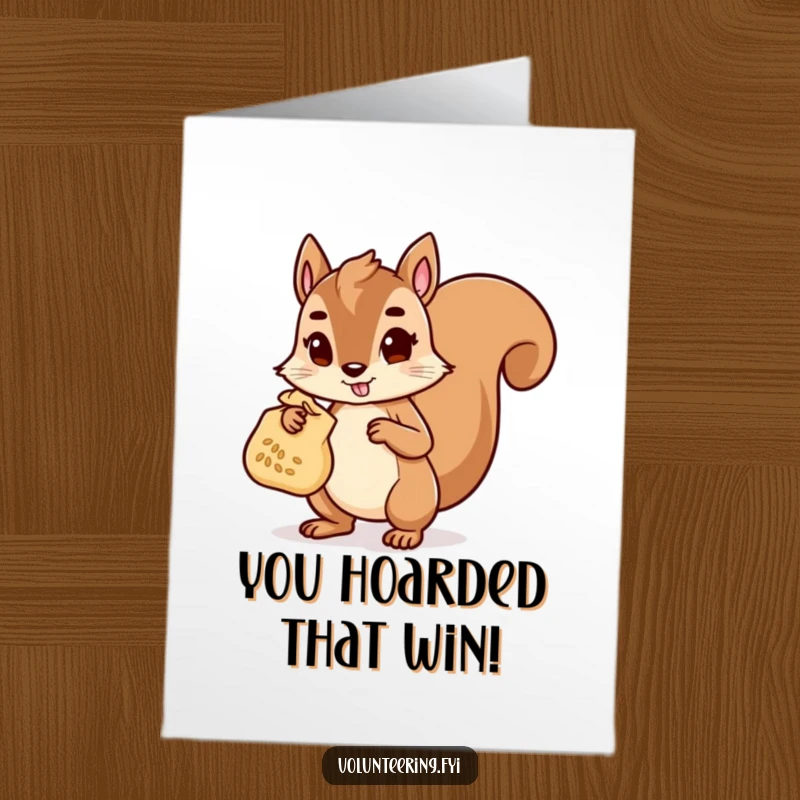 Funny Free Printable Squirrel Congratulations Card: A determined squirrel offers a bag of seeds, symbolizing rewards and accomplishment.