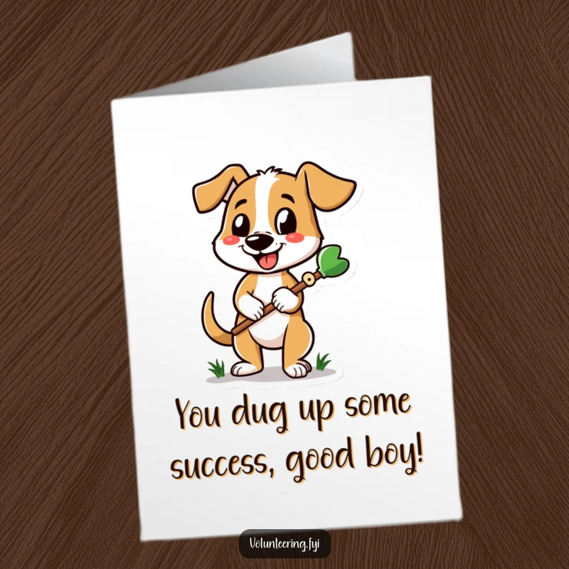 Funny Free Printable Congratulations Card: A cheerful cartoon dog wagging its tail, holding a gardening tool, celebrating achievements.