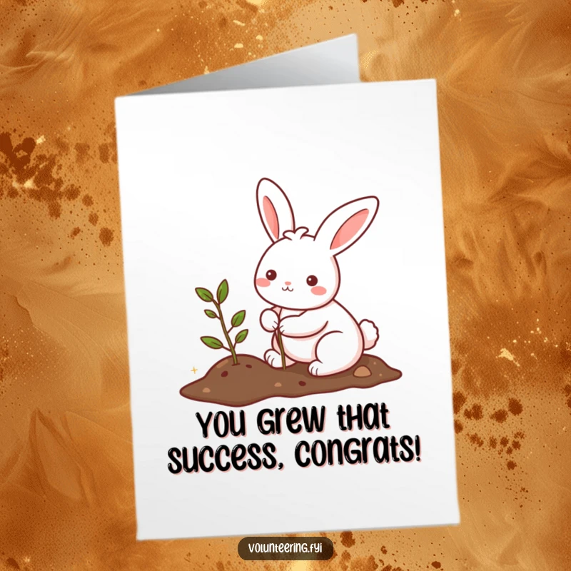 Funny Free Printable Congrats Card: Whimsical kawaii bunny planting a small tree, symbolizing growth and new beginnings