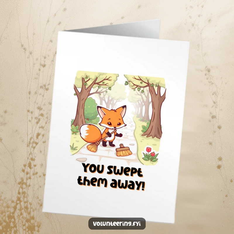 Funny Free Printable Congratulations Card: Determined fox diligently sweeping a park path, celebrating your amazing accomplishment with a clean sweep.
