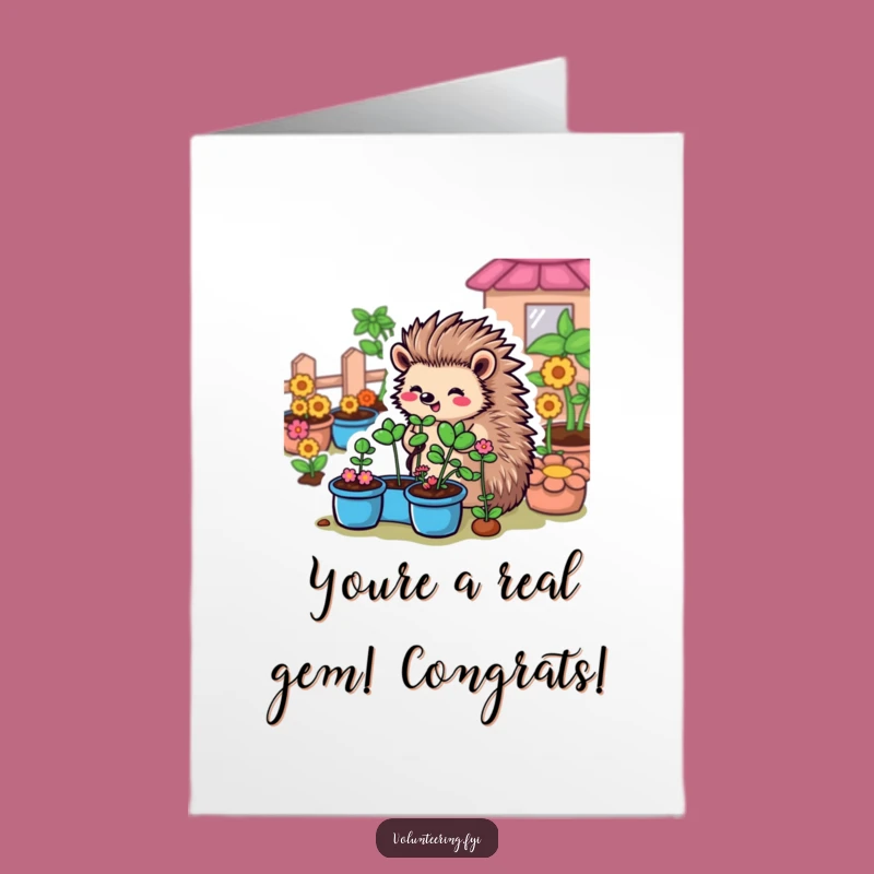 Free Printable Congrats Card: Hedgehog Garden Success, Hilarious Celebration!