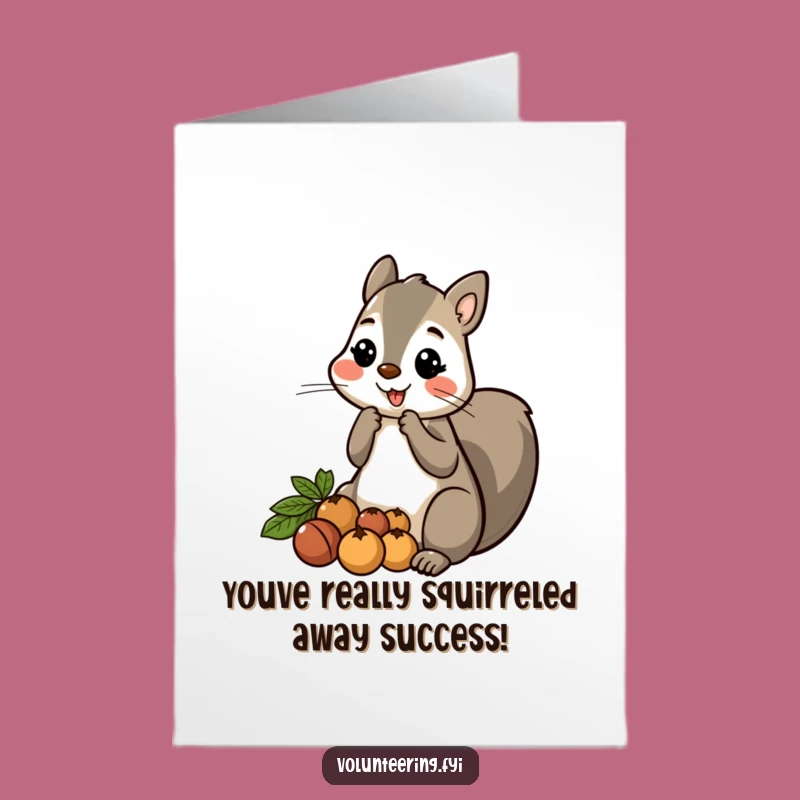 Free Printable Congrats Card: Squirrel Shares Bounty, Hilarious Success Greeting!