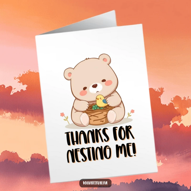 Funny Free Printable Thank You Card features a playful bear gently helping a tiny bird weave twigs into a nest, showing teamwork.