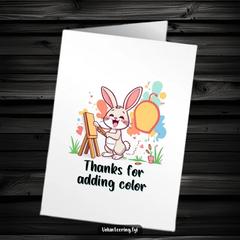 Funny Free Printable Thank You Card: Excited rabbit painting a community mural. Creative DIY thanks.