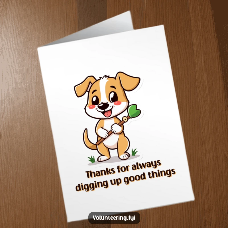 Funny Free Printable Thank You Card: A cheerful cartoon dog wagging its tail, holding a gardening tool, offering thanks.