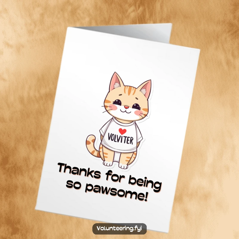 Funny Free Printable Thank You Card: Adorable cat wearing a volunteer t-shirt, expressing thanks and helpfulness