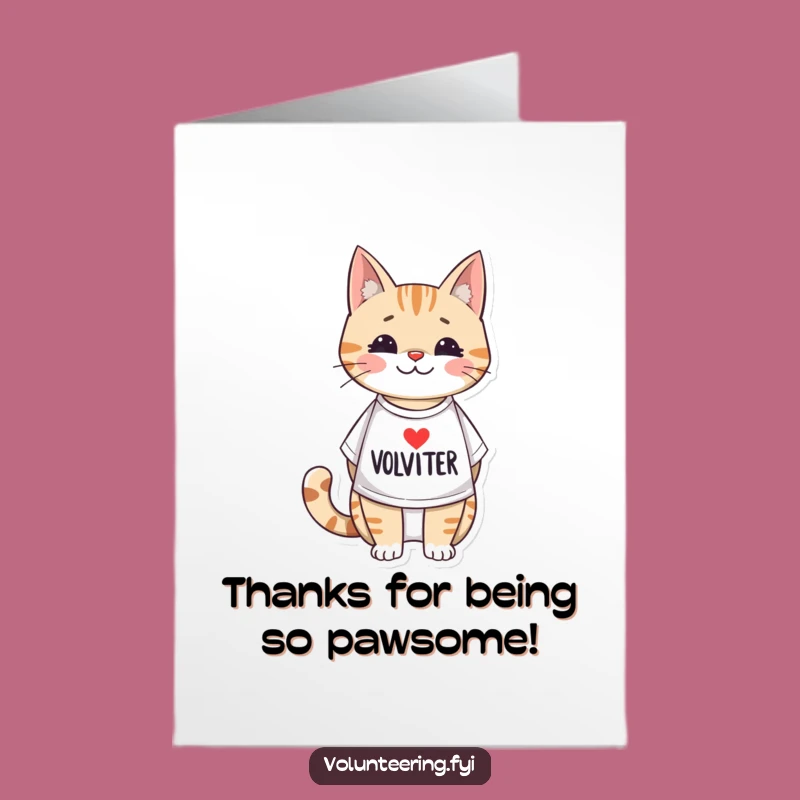 Free Printable Thank You Card: Helpful Cat Volunteer for Your Kindness