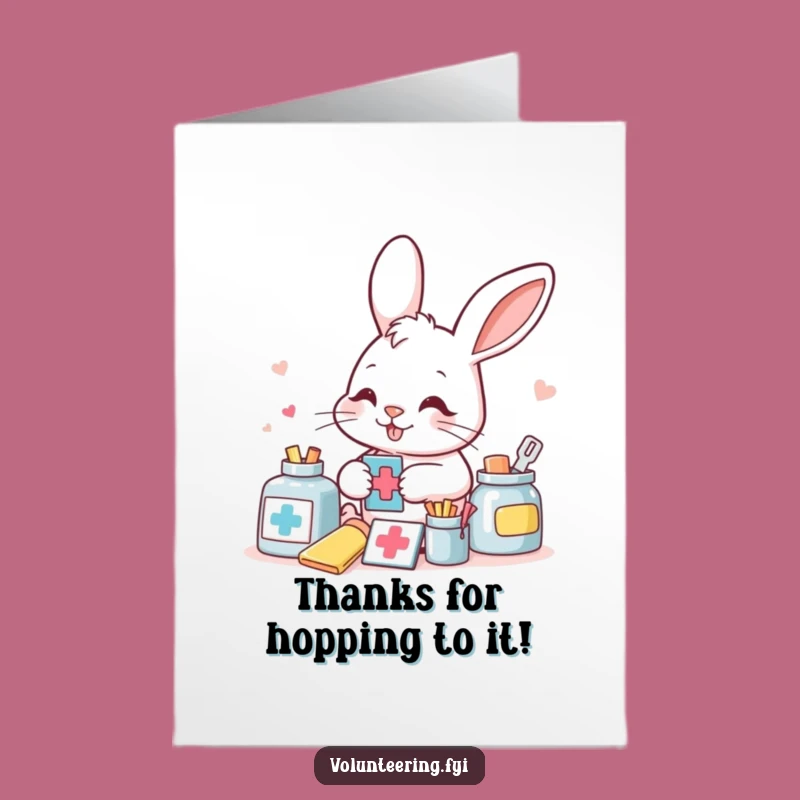 Free Printable Funny Bunny Aid Worker Thank You Card: Caring Gift Downloadable
