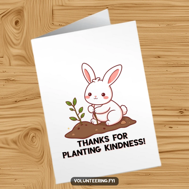 Funny Free Printable Thank You Card: Cute bunny happily planting a small tree, expressing thanks and growth