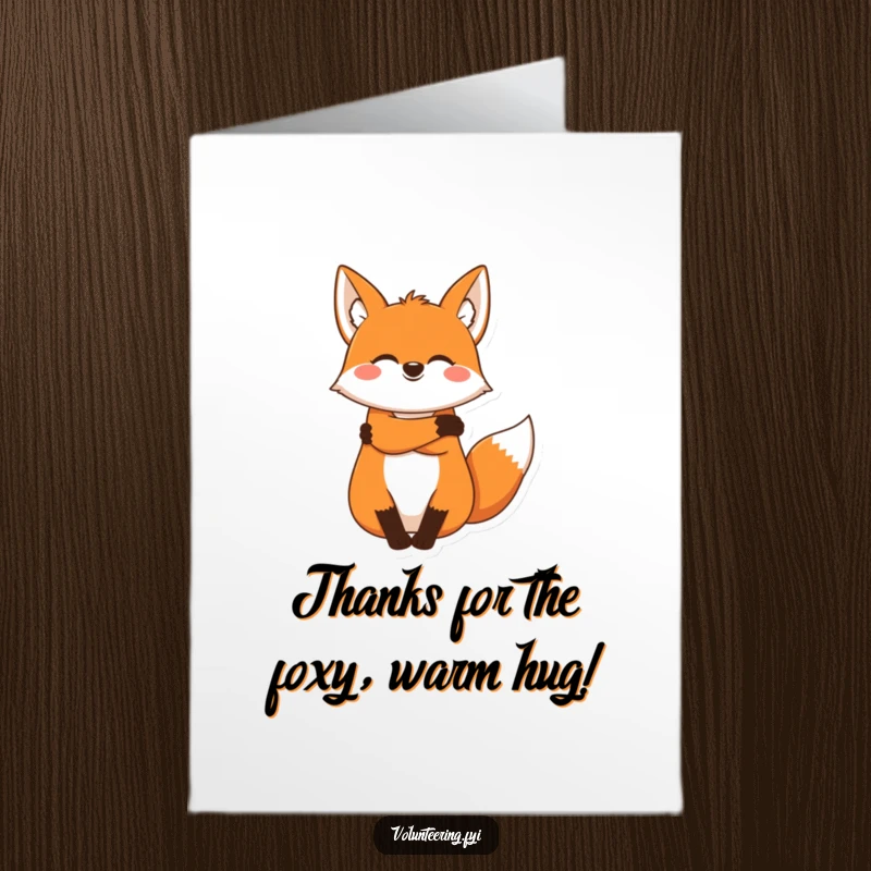 Funny Free Printable Fox Thank You Card: A joyous fox offers a warm, comforting hug, symbolizing heartfelt thanks. A sweet downloadable gesture of appreciation.