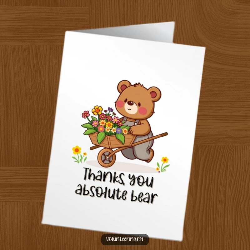 Free Printable Thank You Card featuring a determined brown bear in overalls pushing a wheelbarrow of colorful flowers.
