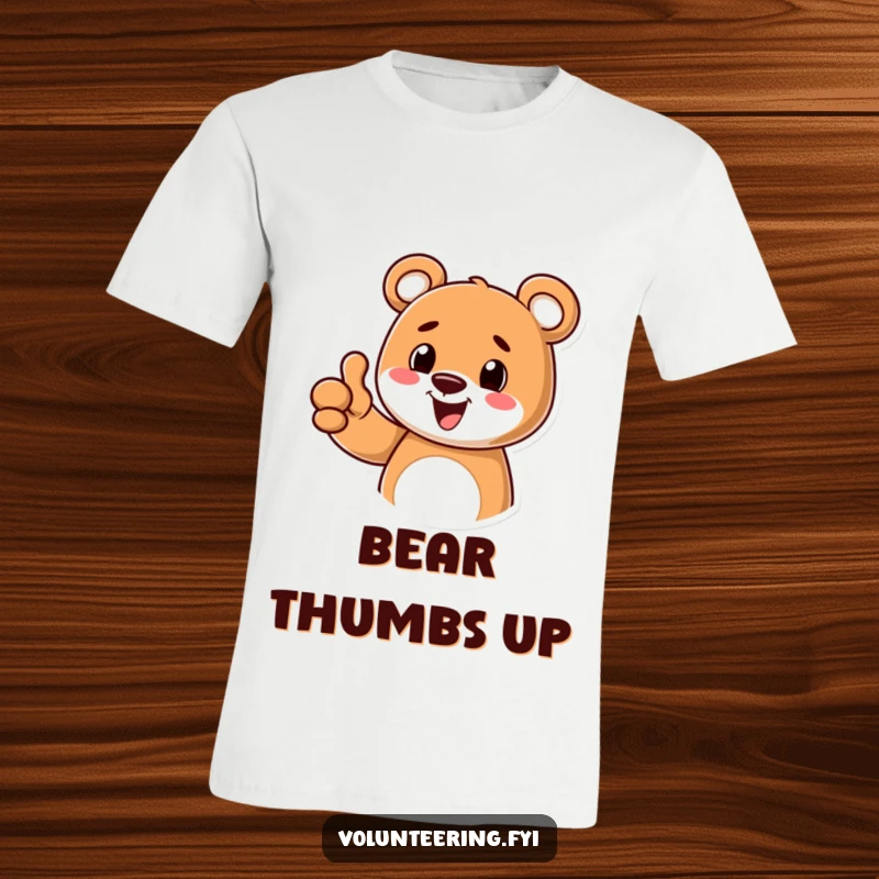 Funny cartoon bear t-shirt, smiling and giving a thumbs up, conveying a positive and encouraging message, a great casual top.