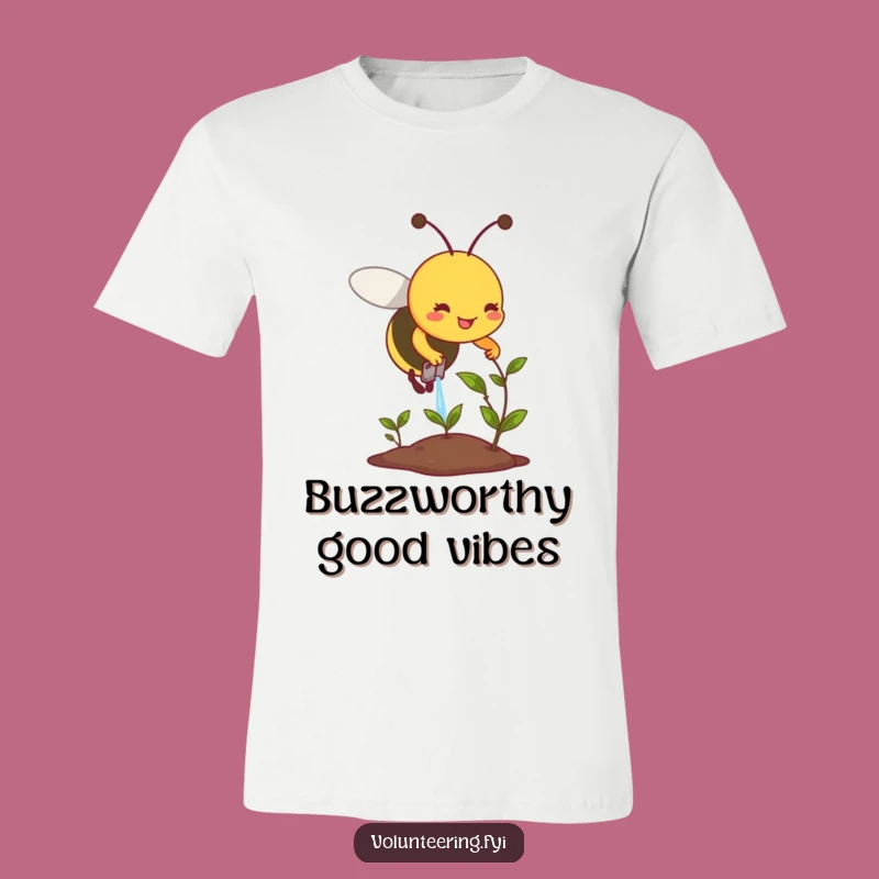 Funny Bee Watering Plant T-Shirt - Humorous Garden Humor Tee