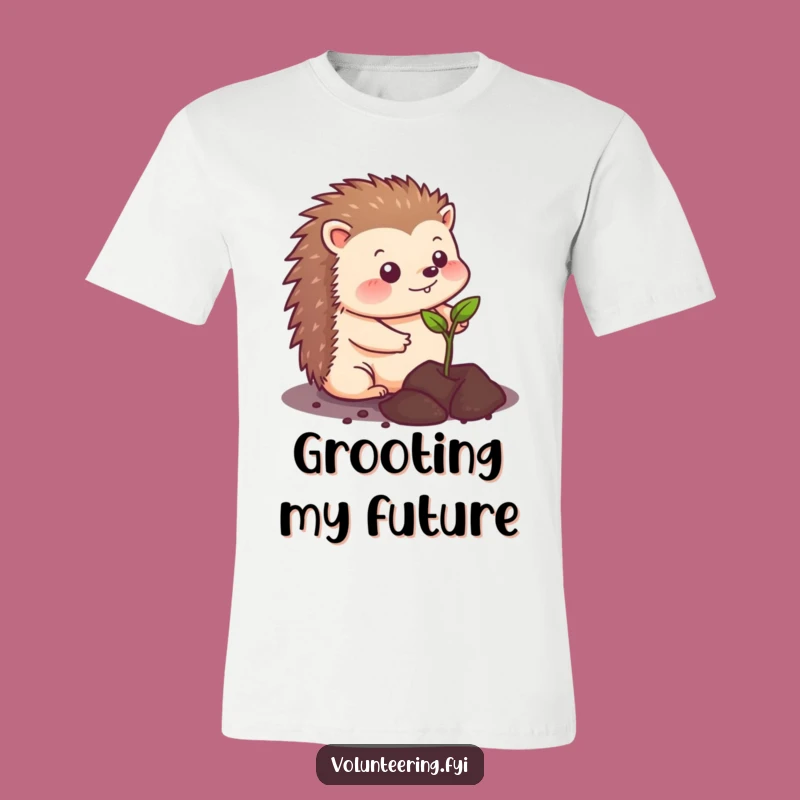 Funny Kawaii Hedgehog T-Shirt - Cute Gardener Tee for Humorous Nature Lovers