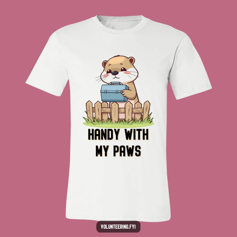 Funny Otter DIY T-Shirt: Helpful Handyman Passing Tools