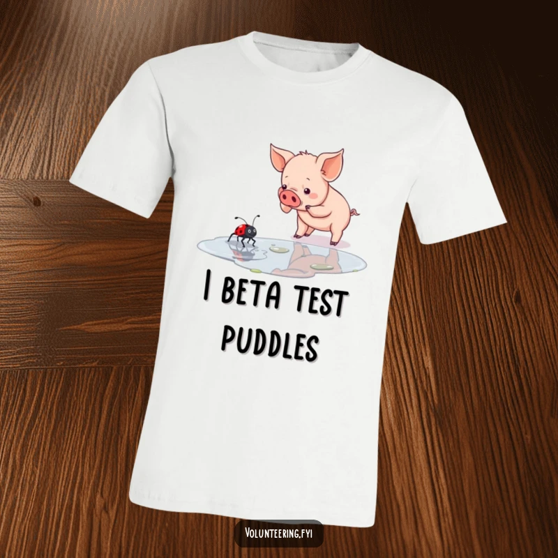 Funny piglet t-shirt featuring a determined piglet helping a stranded ladybug cross a puddle, showcasing a cute act of animal kindness.