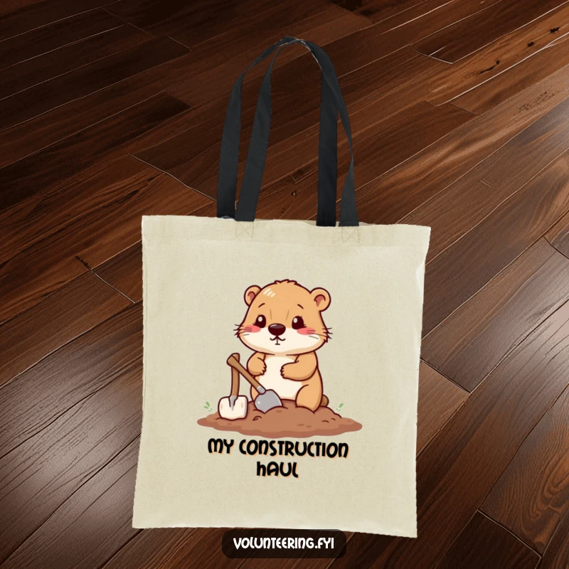 Funny tote bag featuring a determined beaver smoothing soil with a tiny shovel, ideal for carrying project supplies.