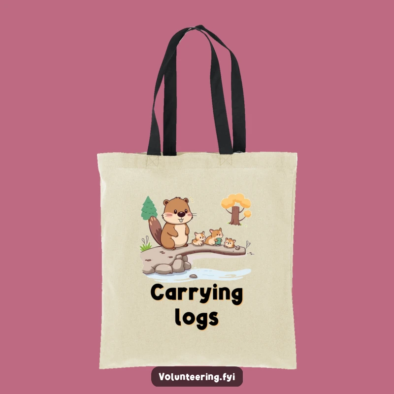 Funny Beaver Tote Bag: Carry Your Load with Teamwork, a Gift